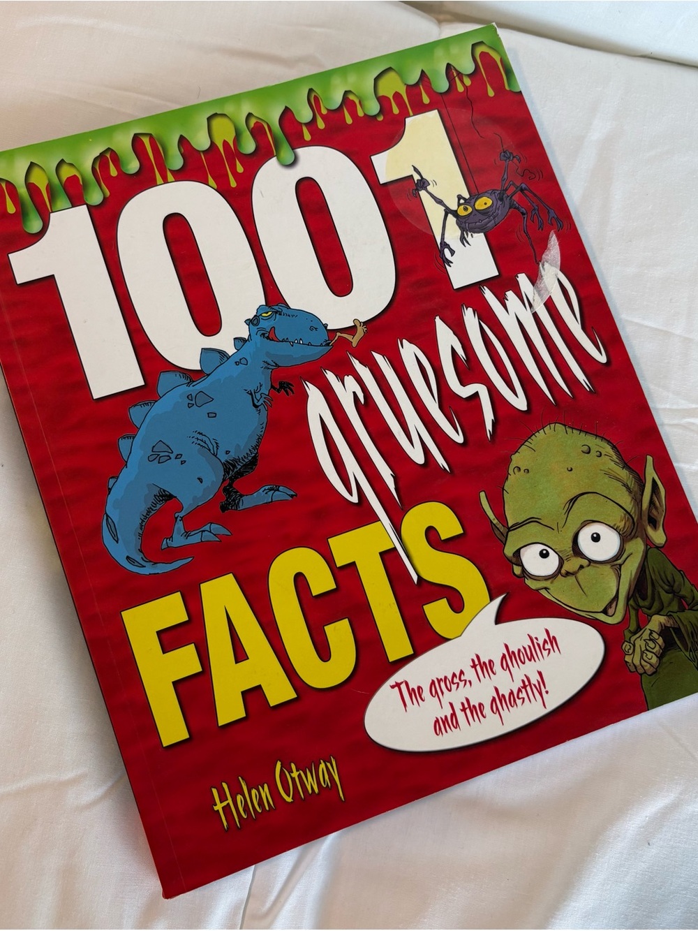1001 Gruesome Facts Book By- Helen Otway